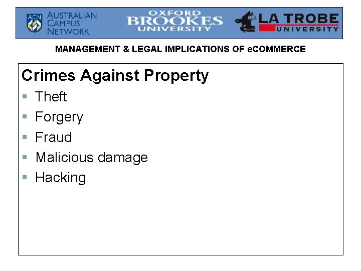 MANAGEMENT & LEGAL IMPLICATIONS OF e. COMMERCE Crimes Against Property § § § Theft MANAGEMENT & LEGAL IMPLICATIONS OF e. COMMERCE Crimes Against Property § § § Theft