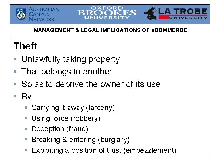 MANAGEMENT & LEGAL IMPLICATIONS OF e. COMMERCE Theft § § Unlawfully taking property That MANAGEMENT & LEGAL IMPLICATIONS OF e. COMMERCE Theft § § Unlawfully taking property That