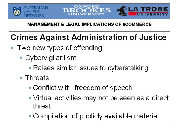 MANAGEMENT & LEGAL IMPLICATIONS OF e. COMMERCE Crimes Against Administration of Justice § Two MANAGEMENT & LEGAL IMPLICATIONS OF e. COMMERCE Crimes Against Administration of Justice § Two