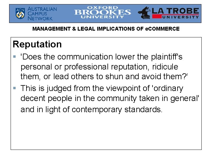 MANAGEMENT & LEGAL IMPLICATIONS OF e. COMMERCE Reputation § 'Does the communication lower the MANAGEMENT & LEGAL IMPLICATIONS OF e. COMMERCE Reputation § 'Does the communication lower the