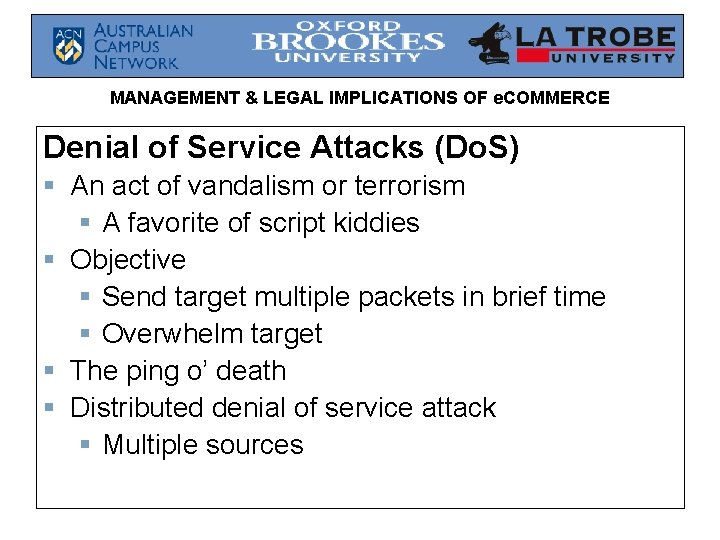 MANAGEMENT & LEGAL IMPLICATIONS OF e. COMMERCE Denial of Service Attacks (Do. S) § MANAGEMENT & LEGAL IMPLICATIONS OF e. COMMERCE Denial of Service Attacks (Do. S) §