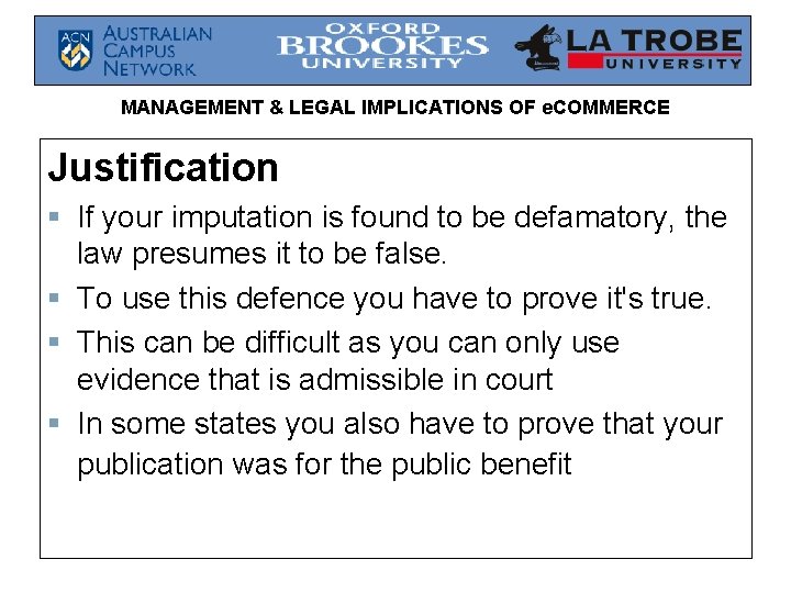 MANAGEMENT & LEGAL IMPLICATIONS OF e. COMMERCE Justification § If your imputation is found MANAGEMENT & LEGAL IMPLICATIONS OF e. COMMERCE Justification § If your imputation is found