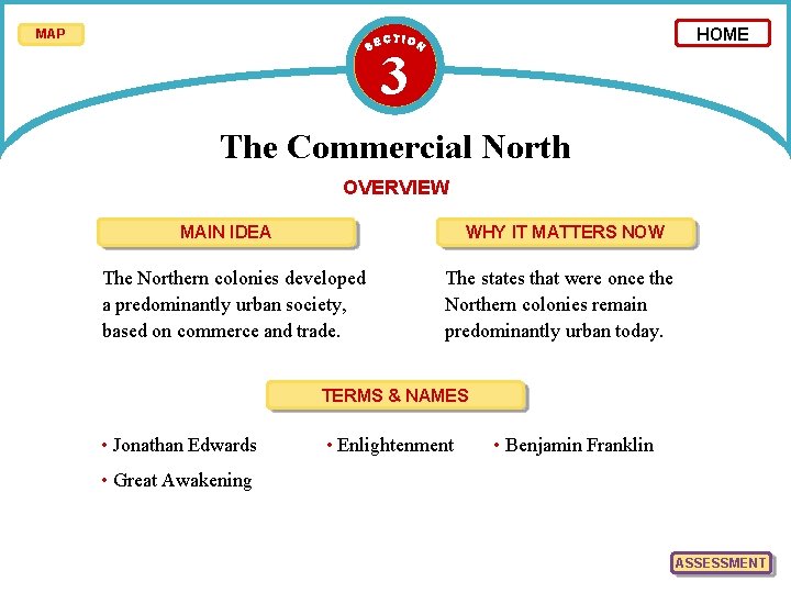 HOME MAP 3 The Commercial North OVERVIEW MAIN IDEA WHY IT MATTERS NOW The