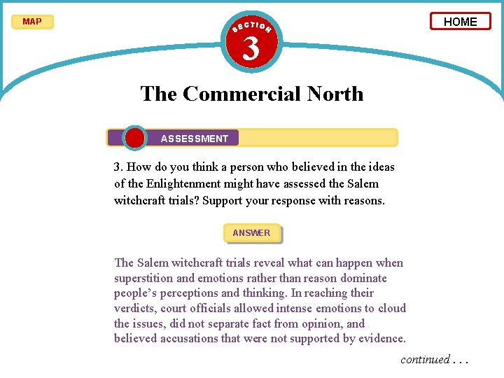 HOME MAP 3 The Commercial North ASSESSMENT 3. How do you think a person