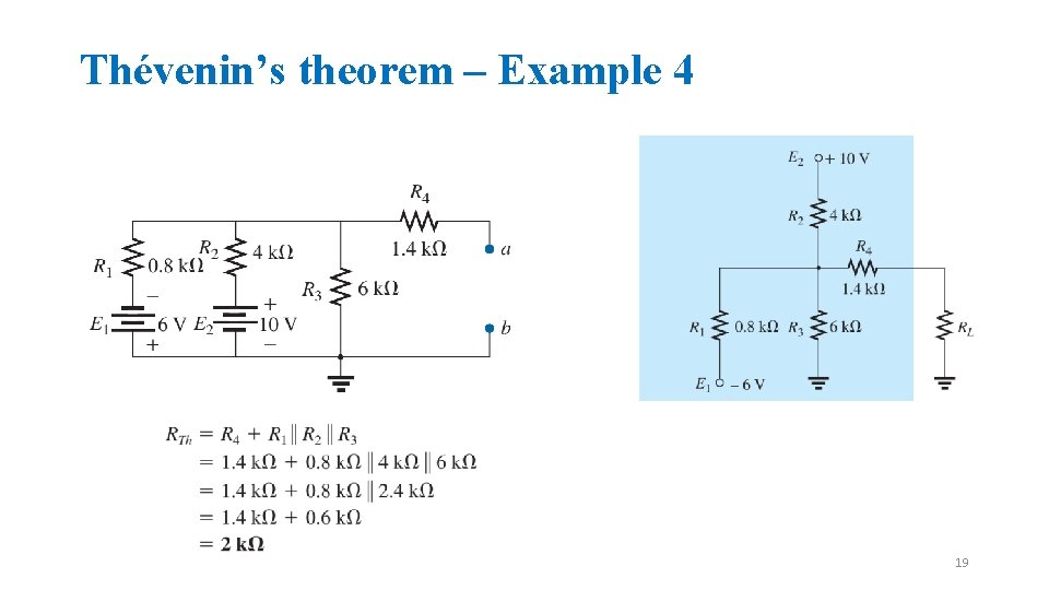 Thévenin’s theorem – Example 4 19 