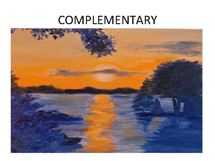 COMPLEMENTARY 