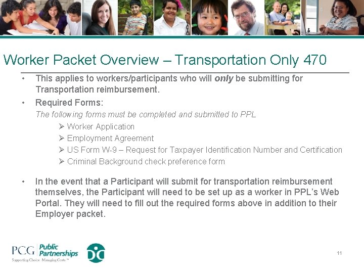 Worker Packet Overview – Transportation Only 470 • • This applies to workers/participants who