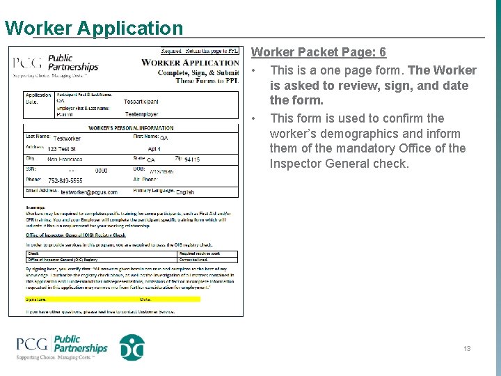 Worker Application Worker Packet Page: 6 • This is a one page form. The