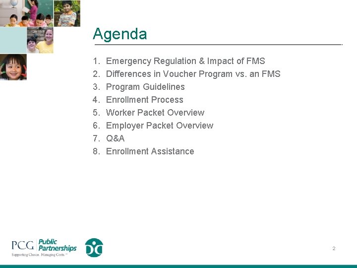 Agenda 1. 2. 3. 4. 5. 6. 7. 8. Emergency Regulation & Impact of