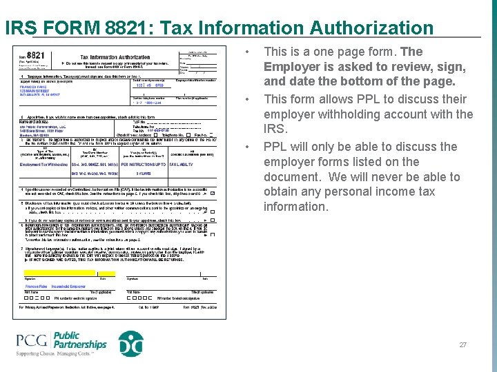 IRS FORM 8821: Tax Information Authorization • • • This is a one page