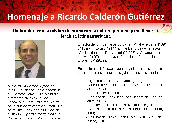 Homenaje a Ricardo Calderón Gutiérrez • Un hombre con la misión de promover la