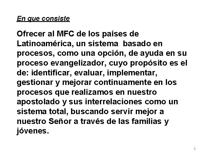 En que consiste Ofrecer al MFC de los países de Latinoamérica, un sistema basado En que consiste Ofrecer al MFC de los países de Latinoamérica, un sistema basado