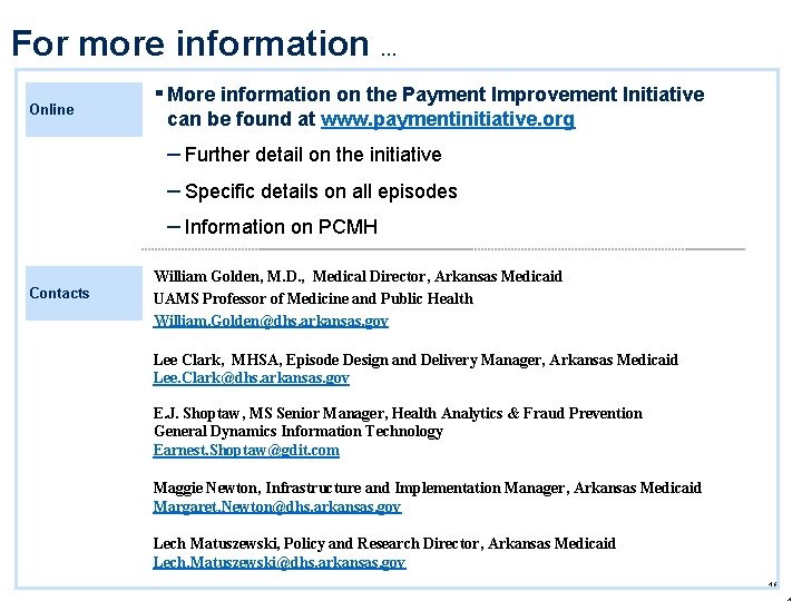 For more information … Online ▪ More information on the Payment Improvement Initiative can