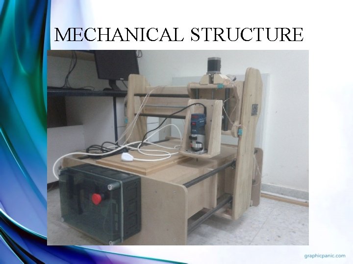 MECHANICAL STRUCTURE 