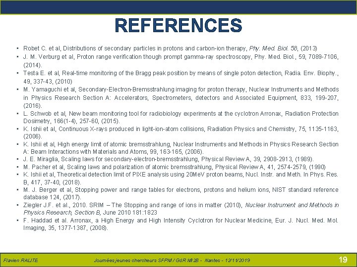 Flavien RALITE – Présentation SFPM – 14/06/2018 REFERENCES • Robet C. et al, Distributions