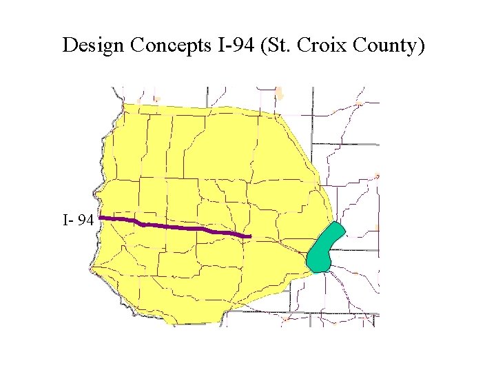 Design Concepts I-94 (St. Croix County) I- 94 