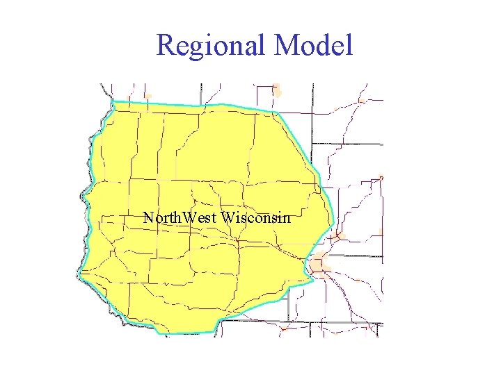 Regional Model North. West Wisconsin 
