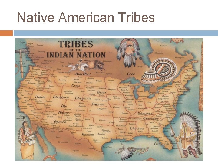 Native American Tribes 