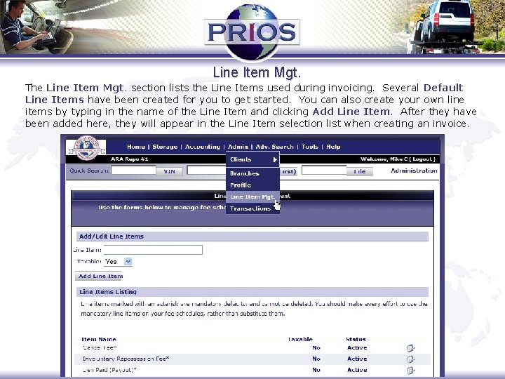 Line Item Mgt. The Line Item Mgt. section lists the Line Items used during