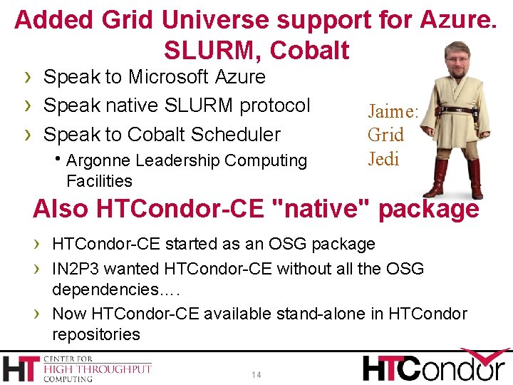 Added Grid Universe support for Azure, SLURM, Cobalt › Speak to Microsoft Azure ›