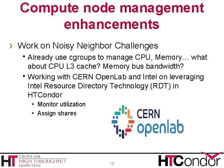 Compute node management enhancements › Work on Noisy Neighbor Challenges h. Already use cgroups