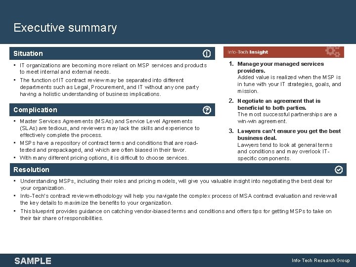 Executive summary Situation • IT organizations are becoming more reliant on MSP services and Executive summary Situation • IT organizations are becoming more reliant on MSP services and