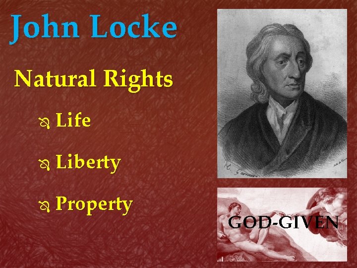 John Locke Natural Rights Life Liberty Property GOD-GIVEN 