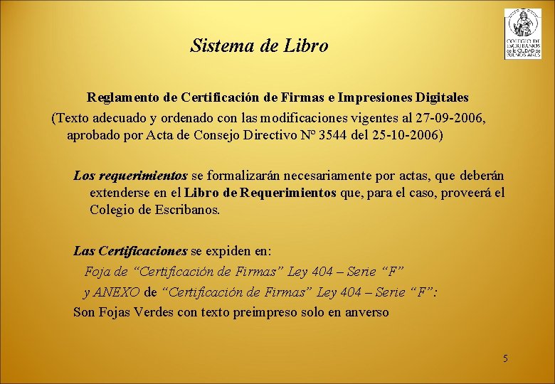 Sistema de Libro Reglamento de Certificación de Firmas e Impresiones Digitales (Texto adecuado y