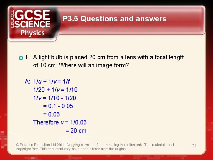 P 3. 5 Questions and answers 1. A light bulb is placed 20 cm