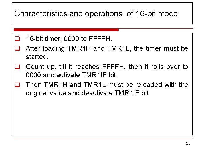 Characteristics and operations of 16 -bit mode q 16 -bit timer, 0000 to FFFFH.