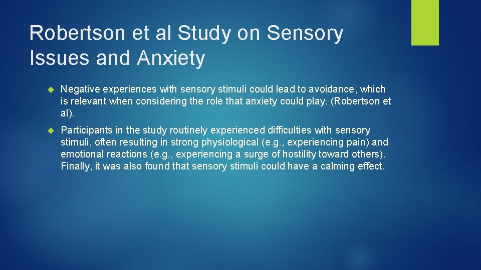 Robertson et al Study on Sensory Issues and Anxiety Negative experiences with sensory stimuli