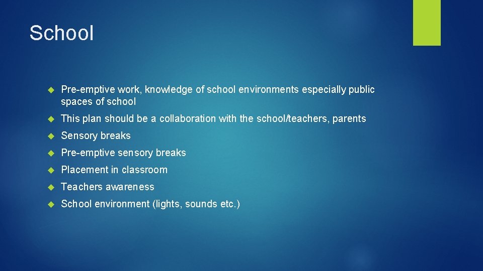 School Pre-emptive work, knowledge of school environments especially public spaces of school This plan