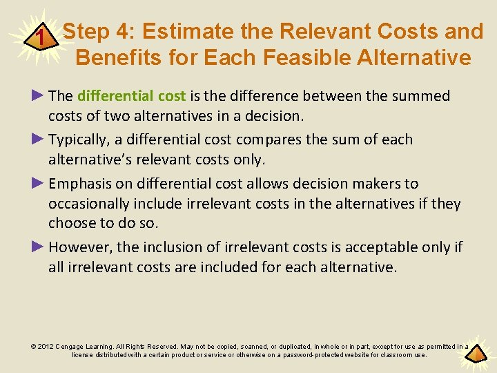 1 Step 4: Estimate the Relevant Costs and Benefits for Each Feasible Alternative ►