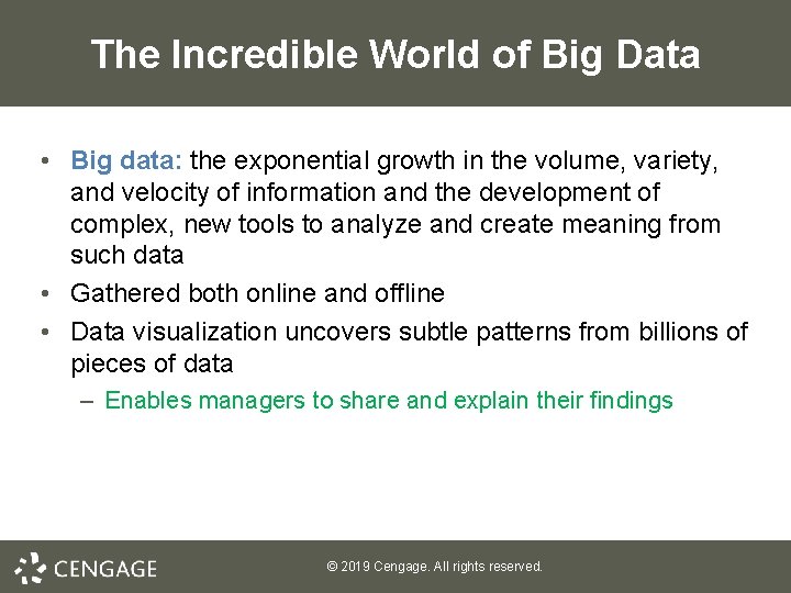 The Incredible World of Big Data • Big data: the exponential growth in the