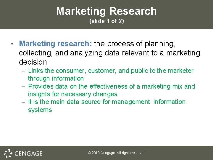 Marketing Research (slide 1 of 2) • Marketing research: the process of planning, collecting,