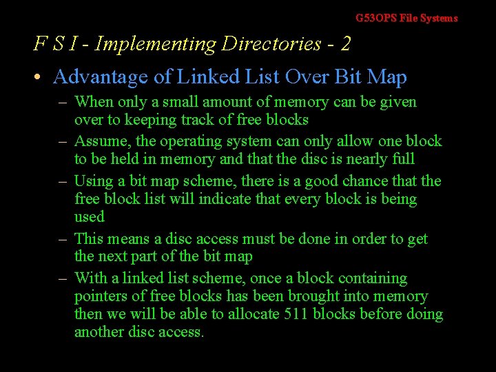 G 53 OPS File Systems F S I - Implementing Directories - 2 • G 53 OPS File Systems F S I - Implementing Directories - 2 •