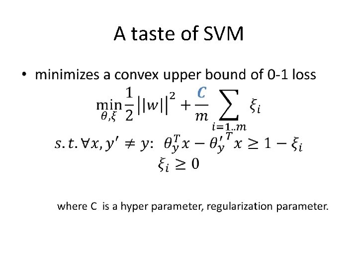 A taste of SVM • 