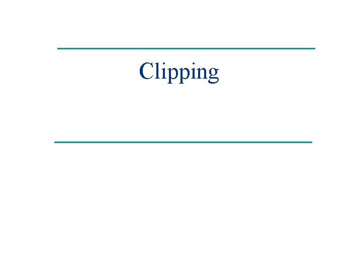 Clipping 