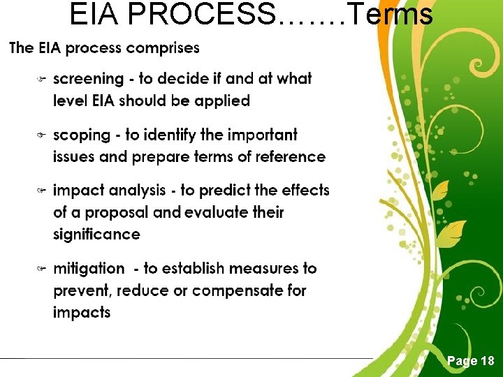 EIA PROCESS……. Terms Free Powerpoint Templates Page 18 EIA PROCESS……. Terms Free Powerpoint Templates Page 18