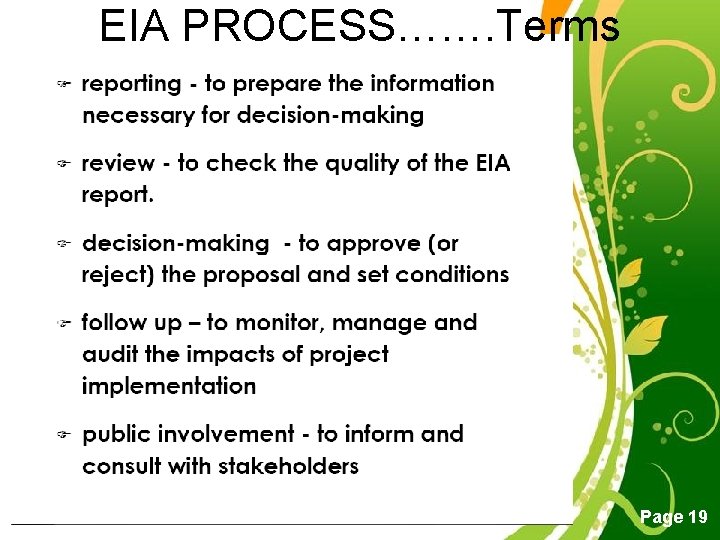 EIA PROCESS……. Terms Free Powerpoint Templates Page 19 EIA PROCESS……. Terms Free Powerpoint Templates Page 19