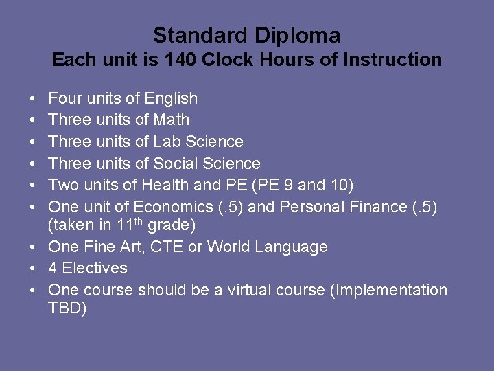 Standard Diploma Each unit is 140 Clock Hours of Instruction • • • Four