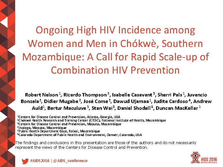 Ongoing High HIV Incidence among Women and Men in Chókwè, Southern Mozambique: A Call