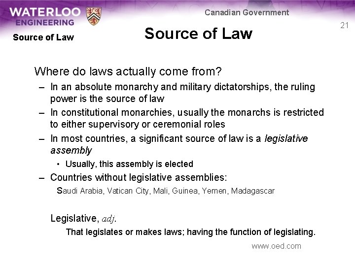 Canadian Government Source of Law Where do laws actually come from? – In an