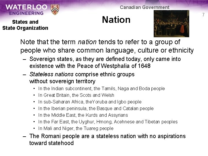 Canadian Government States and State Organization Note that the term nation tends to refer