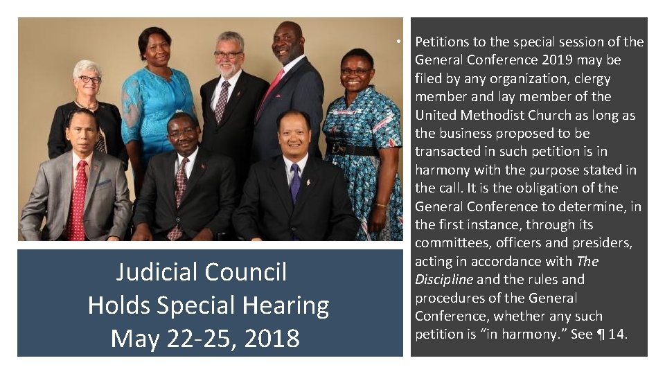Judicial Council Holds Special Hearing May 22 -25, 2018 • Petitions to the Judicial Council Holds Special Hearing May 22 -25, 2018 • Petitions to the