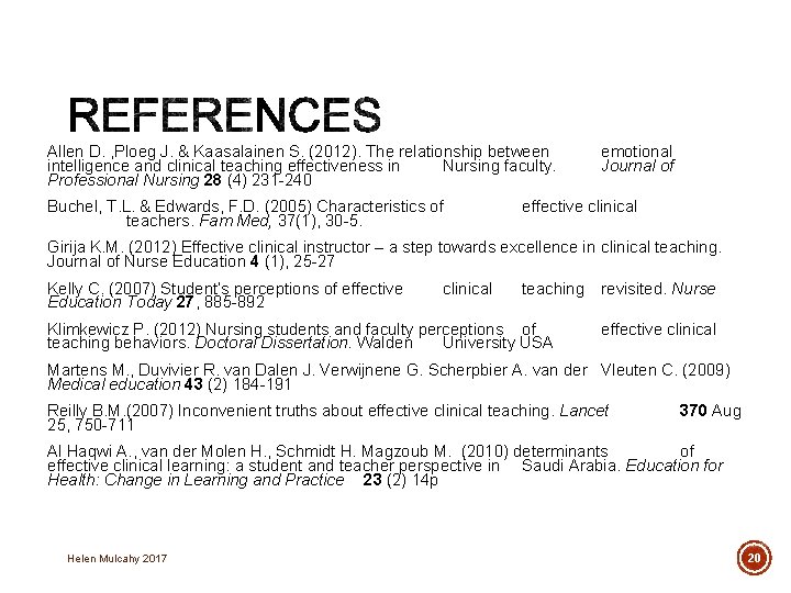 Allen D. , Ploeg J. & Kaasalainen S. (2012). The relationship between intelligence and