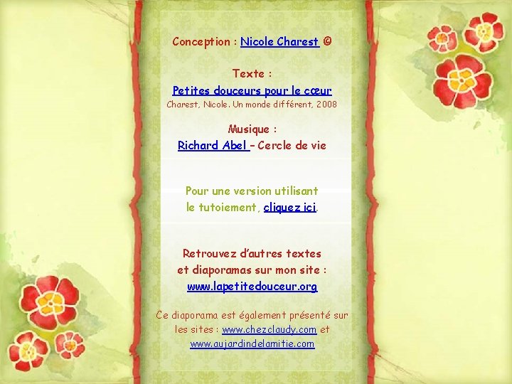 Conception : Nicole Charest © Texte : Petites douceurs pour le cœur Charest, Nicole.