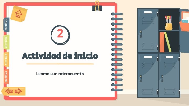 SECTION 1 SECTION 2 SECTION 3 SECTION 4 2 Actividad de inicio Leamos un