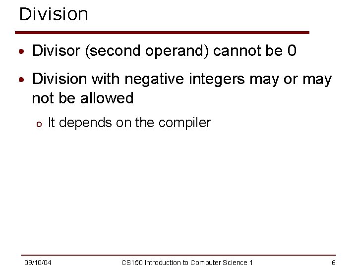 Division · Divisor (second operand) cannot be 0 · Division with negative integers may