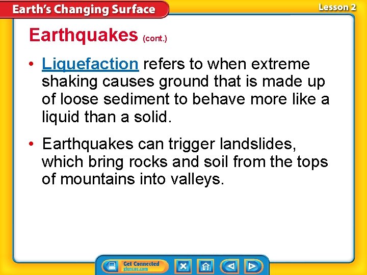 Earthquakes (cont. ) • Liquefaction refers to when extreme shaking causes ground that is Earthquakes (cont. ) • Liquefaction refers to when extreme shaking causes ground that is